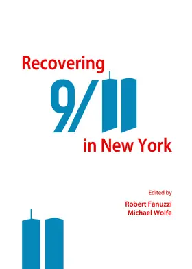 Fanuzzi / Wolfe |  Recovering 9/11 in New York | Buch |  Sack Fachmedien