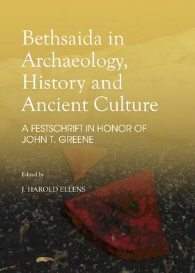 Ellens |  Bethsaida in Archaeology, History and Ancient Culture | Buch |  Sack Fachmedien