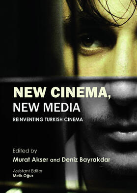 Akser / Bayrakdar | New Cinema, New Media | Buch | 978-1-4438-5688-1 | sack.de