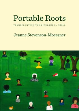 Stevenson-Moessner |  Portable Roots | Buch |  Sack Fachmedien