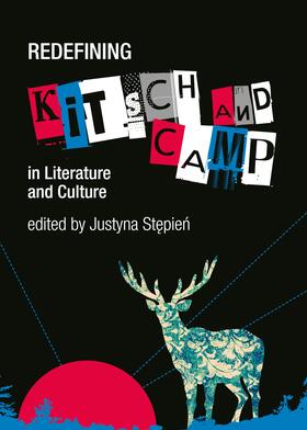 Stepien |  Redefining Kitsch and Camp in Literature and Culture | Buch |  Sack Fachmedien