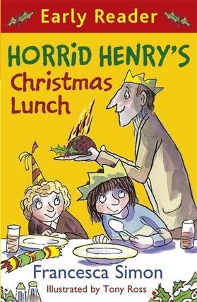 Simon |  Horrid Henry Early Reader: Horrid Henry's Christmas Lunch | Buch |  Sack Fachmedien