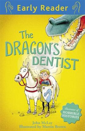 Mclay | Early Reader: The Dragon's Dentist | Buch | 978-1-4440-1104-3 | www2.sack.de