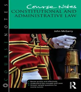 McGarry |  Course Notes: Constitutional and Administrative Law | Buch |  Sack Fachmedien