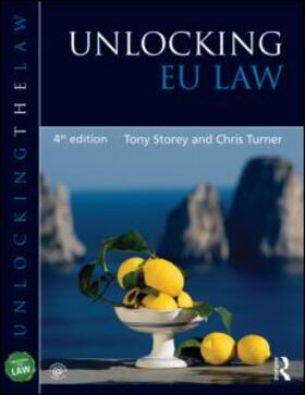 Storey / Turner | Unlocking EU Law | Buch | 978-1-4441-7419-9 | sack.de