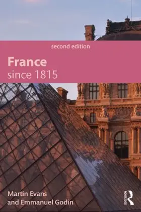 Evans / Godin |  France Since 1815 | Buch |  Sack Fachmedien