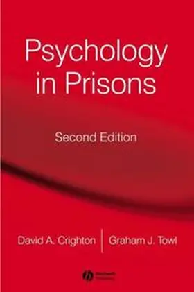 Towl / Crighton |  Psychology in Prisons | eBook | Sack Fachmedien