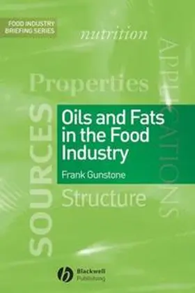 Gunstone |  Oils and Fats in the Food Industry | eBook | Sack Fachmedien
