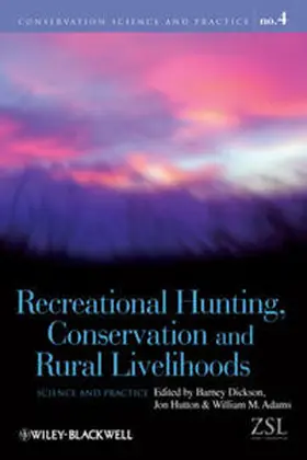Dickson / Hutton / Adams |  Recreational Hunting, Conservation and Rural Livelihoods | eBook | Sack Fachmedien