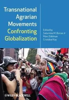 Borras / Edelman / Kay |  Transnational Agrarian Movements Confronting Globalization | eBook | Sack Fachmedien