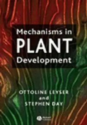 Leyser / Day |  Mechanisms in Plant Development | eBook | Sack Fachmedien
