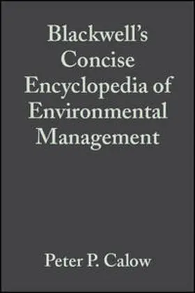 Calow |  Blackwell's Concise Encyclopedia of Environmental Management | eBook | Sack Fachmedien