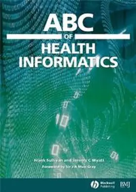 Sullivan / Wyatt |  ABC of Health Informatics | eBook | Sack Fachmedien