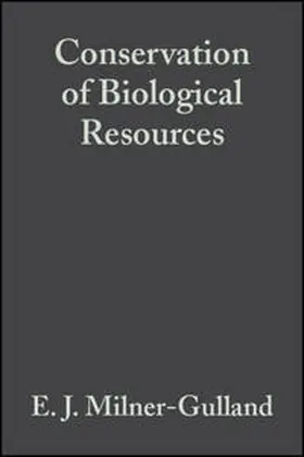 Milner-Gulland / Mace |  Conservation of Biological Resources | eBook | Sack Fachmedien