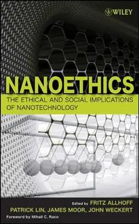 Allhoff / Lin / Moore |  What Is Nanotechnology and Why Does It Matter? | eBook | Sack Fachmedien