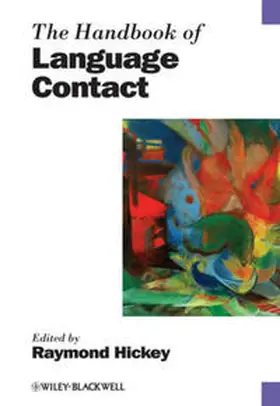 Hickey |  The Handbook of Language Contact | eBook | Sack Fachmedien