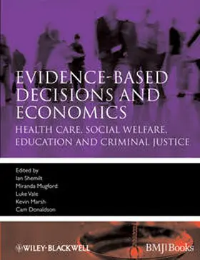 Shemilt / Mugford / Vale |  Evidence-based Decisions and Economics | eBook | Sack Fachmedien