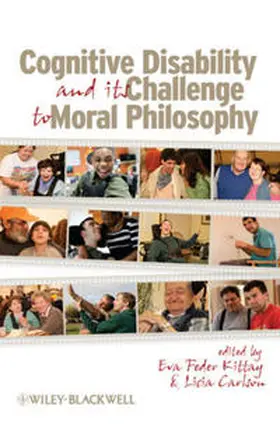 Kittay / Carlson |  Cognitive Disability and Its Challenge to Moral Philosophy | eBook | Sack Fachmedien