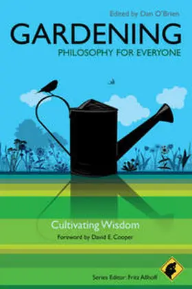 O'Brien |  Gardening - Philosophy for Everyone | eBook | Sack Fachmedien
