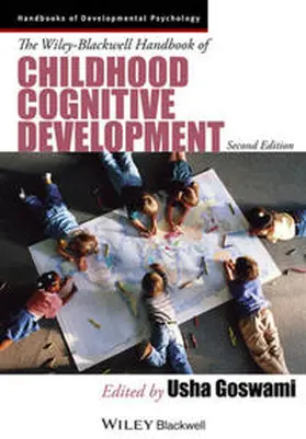 Goswami |  The Wiley-Blackwell Handbook of Childhood Cognitive Development | eBook | Sack Fachmedien