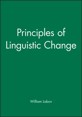 Labov |  Principles of Linguistic Change, 3 Volume Set | Buch |  Sack Fachmedien