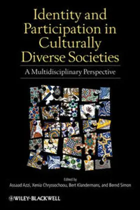 Azzi / Chryssochoou / Klandermans |  Identity and Participation in Culturally Diverse Societies | eBook | Sack Fachmedien