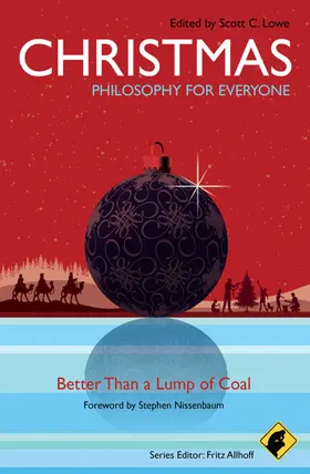 Allhoff / Lowe |  Christmas - Philosophy for Everyone | Buch |  Sack Fachmedien