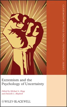 Hogg / Blaylock | Extremism and the Psychology of Uncertainty | Buch | 978-1-4443-3128-8 | www2.sack.de