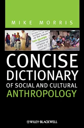 Morris |  Concise Dictionary of Social and Cultural Anthropology | Buch |  Sack Fachmedien