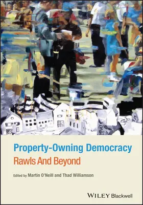 O'Neill / Williamson |  Property-Owning Democracy | Buch |  Sack Fachmedien