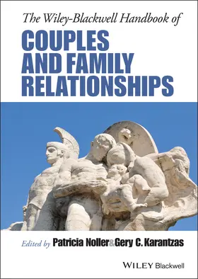 Noller / Karantzas |  The Wiley-Blackwell Handbook of Couples and Family Relationships | Buch |  Sack Fachmedien