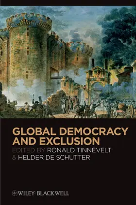 Tinnevelt / De Schutter | Global Democracy and Exclusion | Buch | 978-1-4443-3568-2 | www2.sack.de