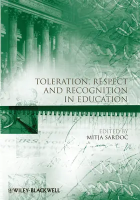 Sardoc | Toleration, Respect and Recognition in Education | Buch | 978-1-4443-3596-5 | www2.sack.de
