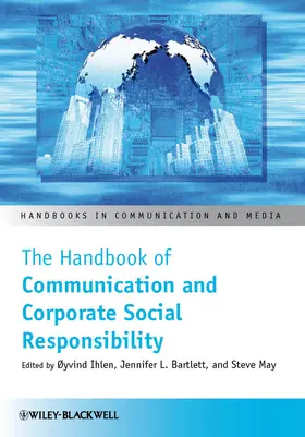 Ihlen / Bartlett / May |  The Handbook of Communication and Corporate Social Responsibility | Buch |  Sack Fachmedien