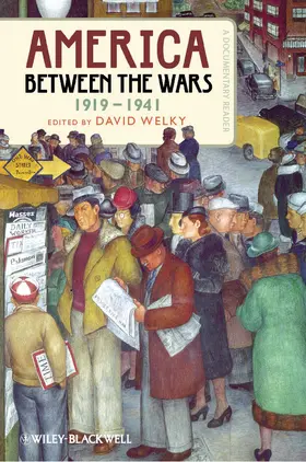 Welky |  America Between the Wars, 1919 - 1941 | Buch |  Sack Fachmedien
