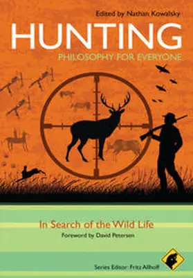 Kowalsky |  Hunting - Philosophy for Everyone | eBook | Sack Fachmedien