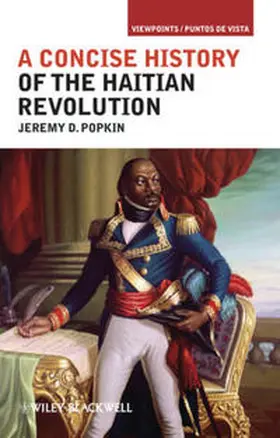 Popkin |  A Concise History of the Haitian Revolution | eBook | Sack Fachmedien