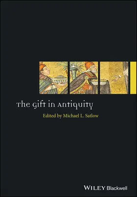 Satlow | The Gift in Antiquity | Buch | 978-1-4443-5024-1 | sack.de