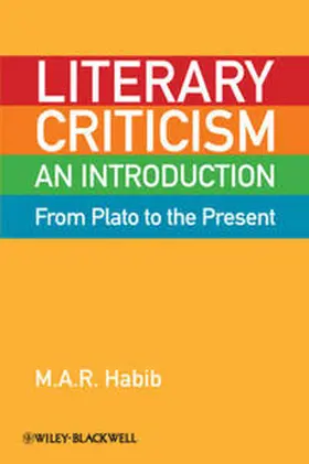Habib |  Literary Criticism from Plato to the Present | eBook | Sack Fachmedien