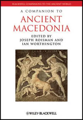 Roisman / Worthington |  A Companion to Ancient Macedonia | eBook | Sack Fachmedien