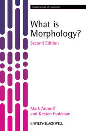 Aronoff / Fudeman |  What is Morphology? | eBook | Sack Fachmedien