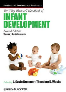 Bremner / Wachs |  The Wiley-Blackwell Handbook of Infant Development, Volume 1 | eBook | Sack Fachmedien