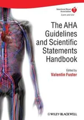 Fuster |  The AHA Guidelines and Scientific Statements Handbook | eBook | Sack Fachmedien