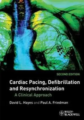 Hayes / Friedman |  Cardiac Pacing, Defibrillation and Resynchronization | eBook | Sack Fachmedien