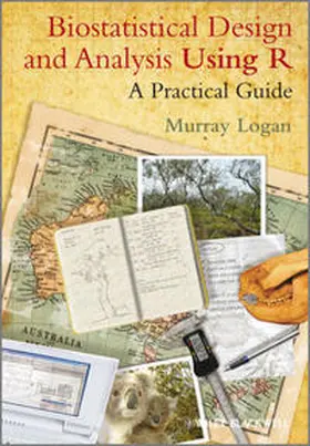 Logan | Biostatistical Design and Analysis Using R | E-Book | sack.de
