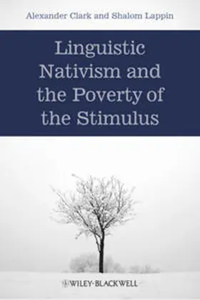 Clark / Lappin |  Linguistic Nativism and the Poverty of the Stimulus | eBook | Sack Fachmedien