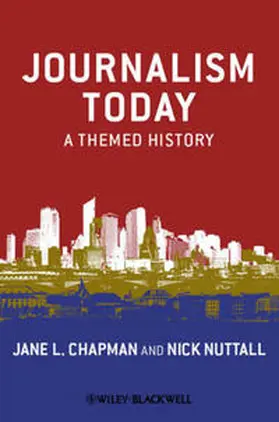 Chapman / Nuttall |  Journalism Today | eBook | Sack Fachmedien