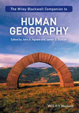 Agnew / Duncan |  The Wiley-Blackwell Companion to Human Geography | eBook | Sack Fachmedien