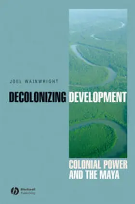 Wainwright |  Decolonizing Development | eBook | Sack Fachmedien