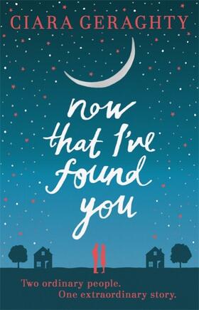 Geraghty |  Now That I've Found You | Buch |  Sack Fachmedien